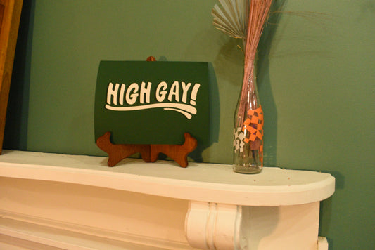 "high gay" print